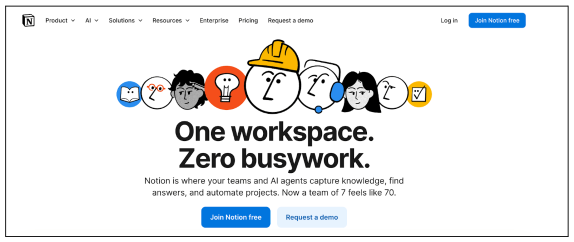 The top 9 AI tools for UX in 2026 5 Top 9 AI tools for UX in 2026: A screenshot of Notion’s homepage displaying illustrated faces above the headline “One workspace. Zero busywork.” highlighting Notion’s AI features for knowledge capture and team productivity.