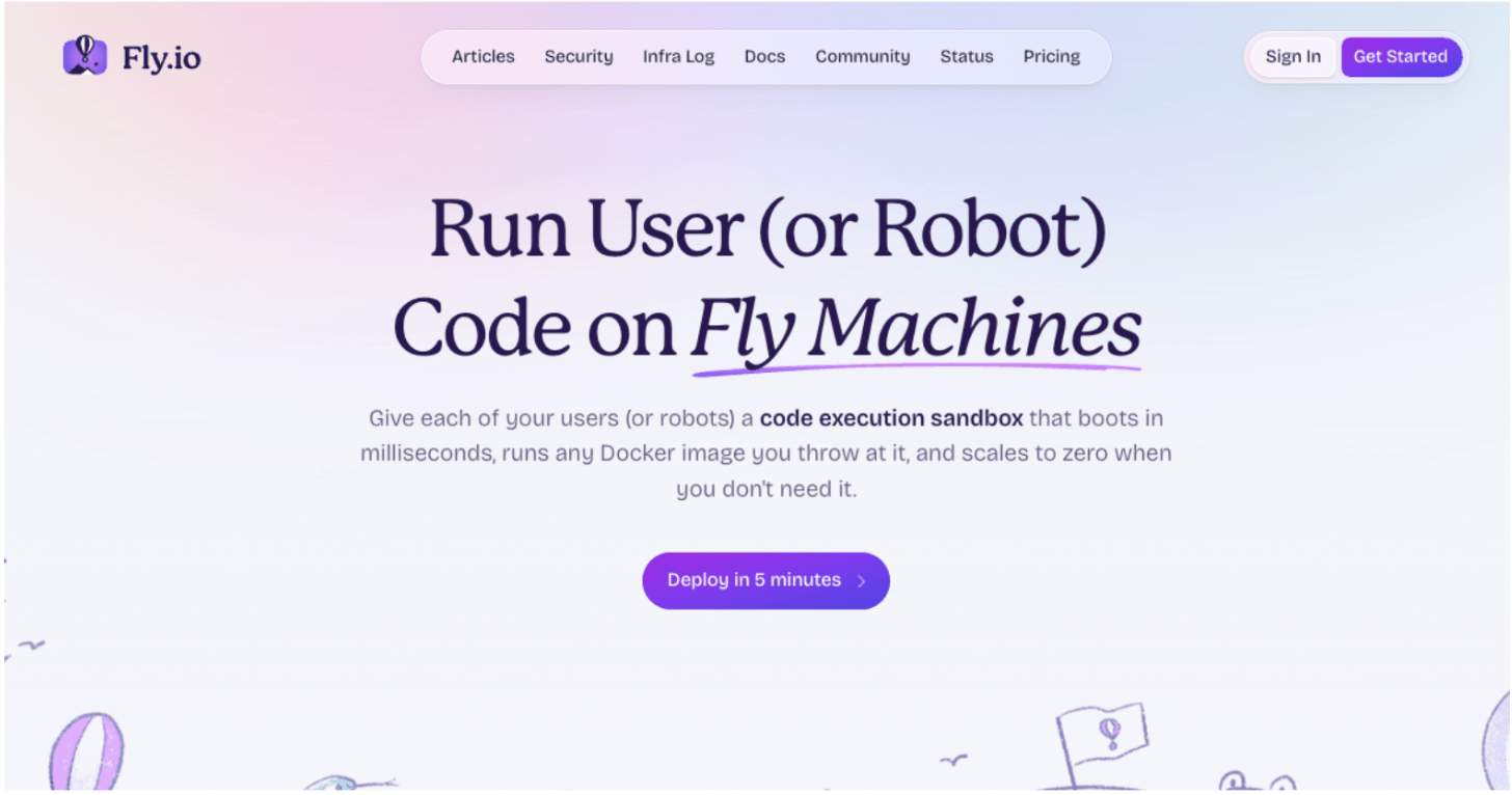 Fly.io homepage banner with headline text “Run User (or Robot) Code on Fly Machines” in large serif font, with “Fly Machines” underlined in purple. Subtext explains it as a code execution sandbox that boots quickly, runs Docker images, and scales to zero when not needed. A purple button below reads “Deploy in 5 minutes.”
